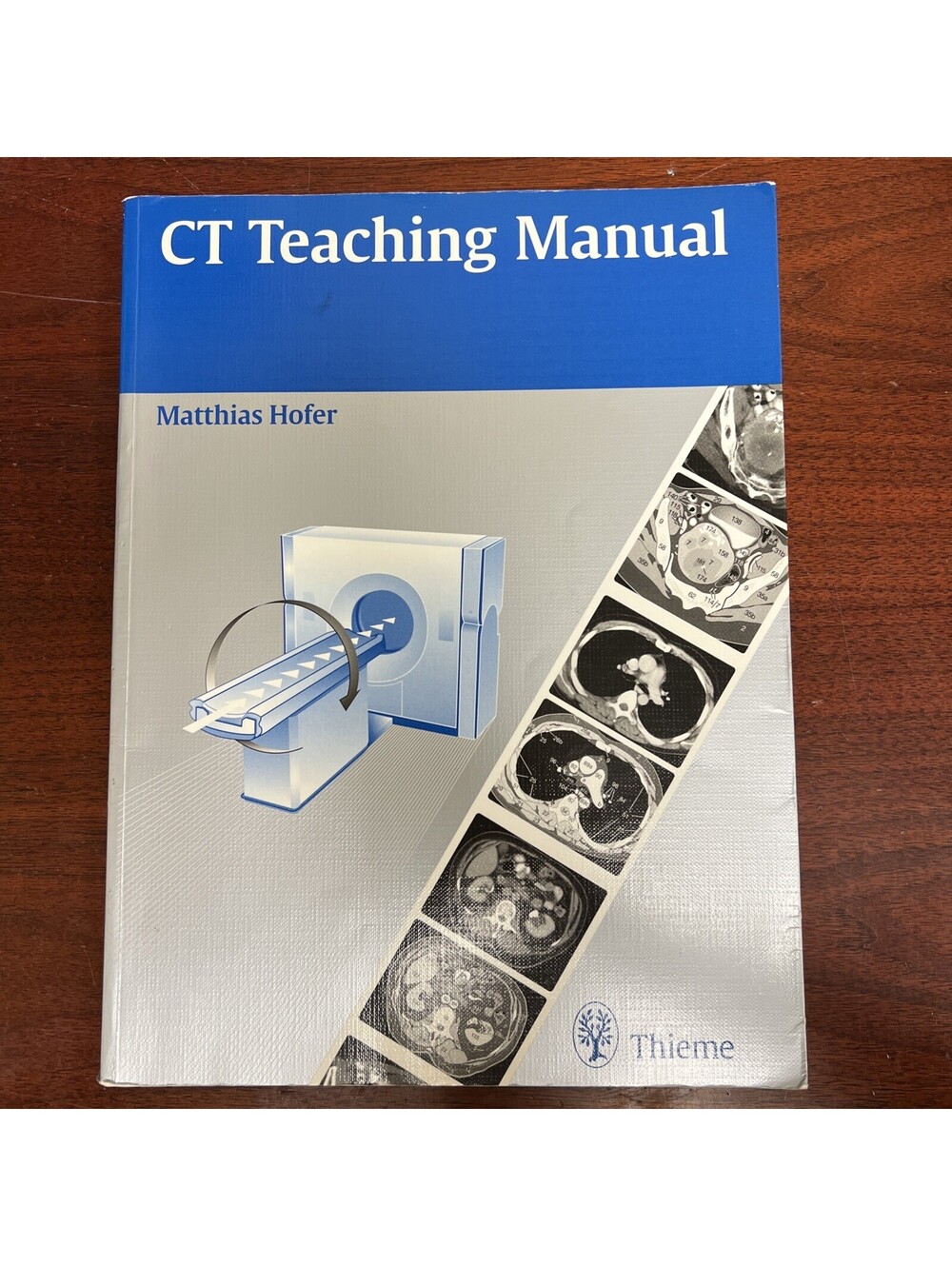 CT Teaching Manual. by Matthias Hofer